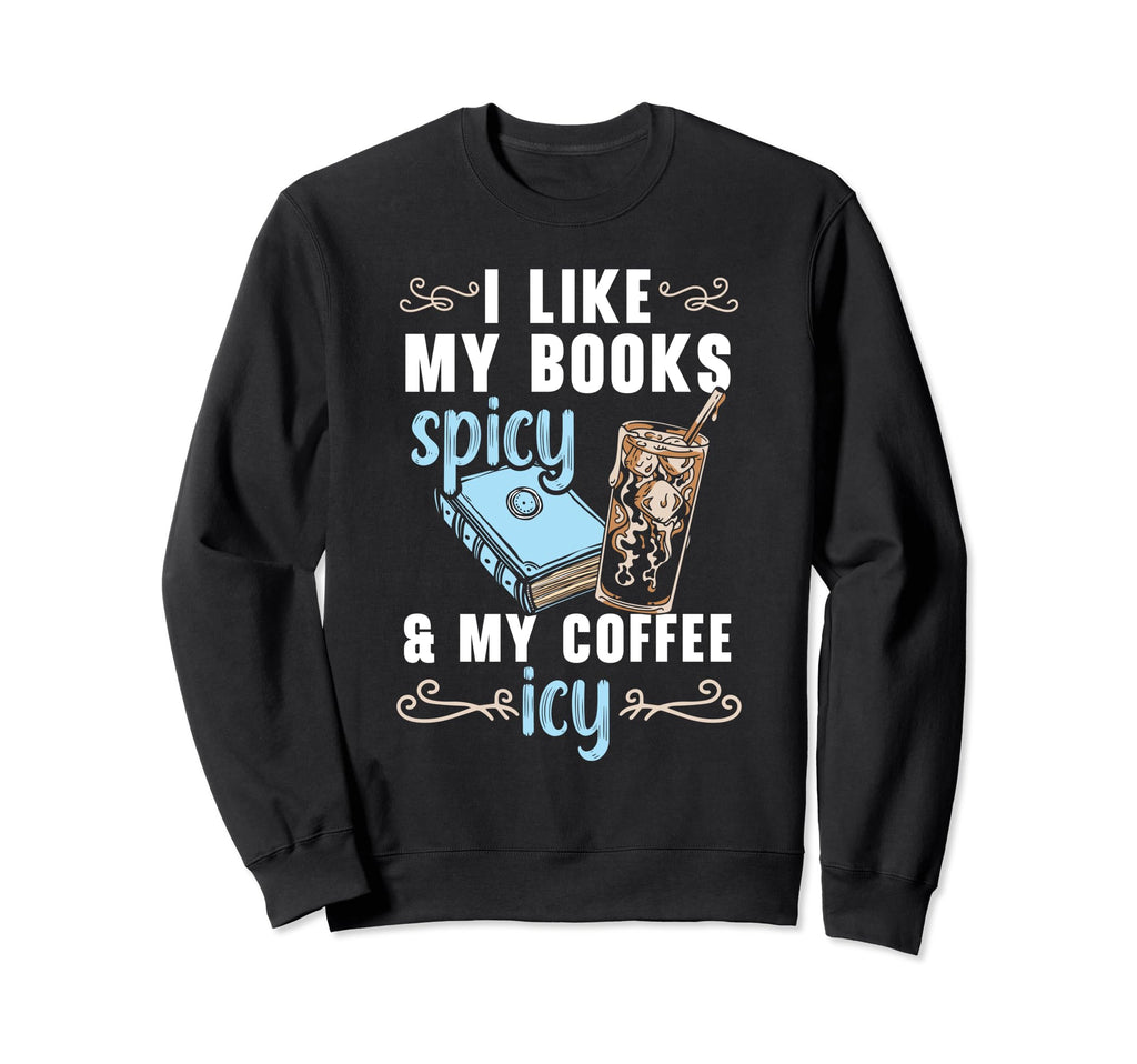Book Lover Bookworm Reading Sweatshirt - Novelty Apparel for Adults - T-Shirt, Sweatshirt, Hoodie
