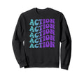 Action Self Care Sweatshirt - Trendy Graphic Men Women - T-Shirt, Sweatshirt, Hoodie