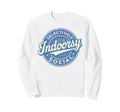 Badge Introvert Indoorsy Selectively Sweatshirt - Graphic Print Unisex - T-Shirt, Sweatshirt, Hoodie