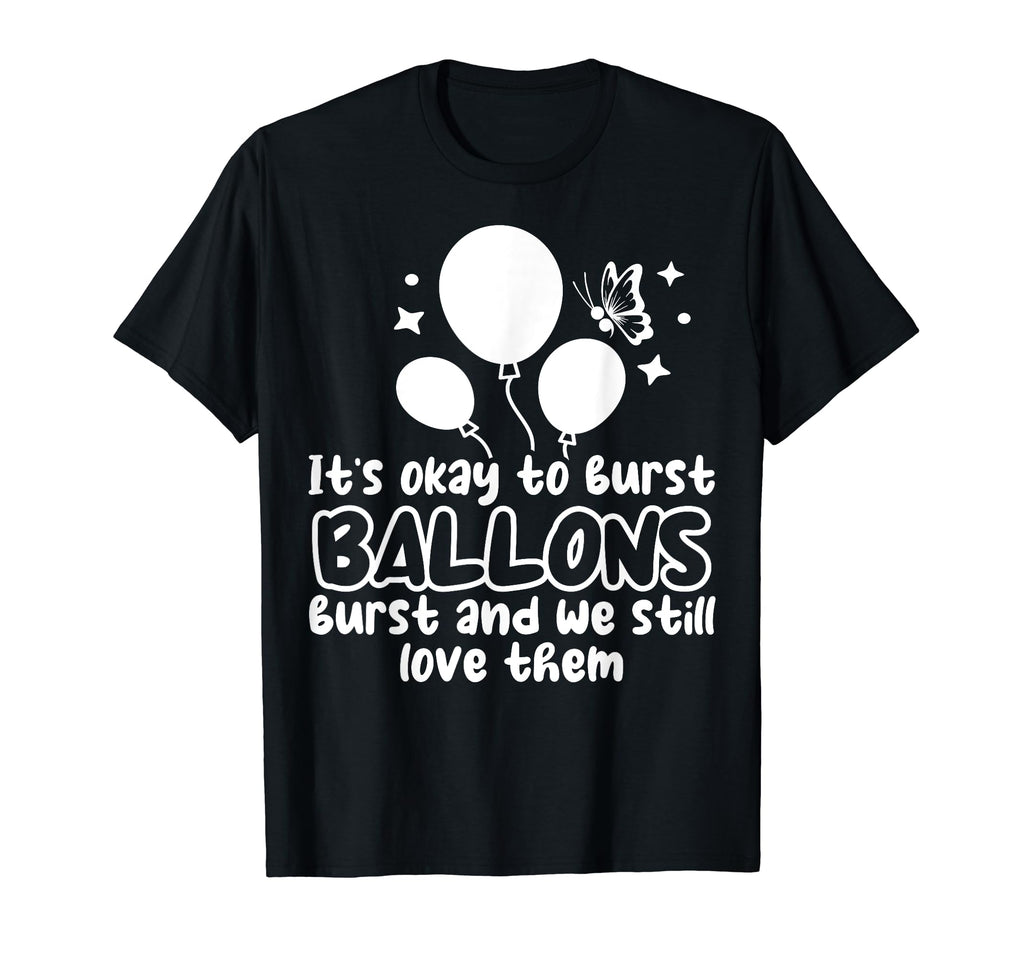 Balloons Burst Depression Mental Health T-Shirt - Streetwear Style Unisex - T-Shirt, Sweatshirt, Hoodie