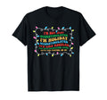 Im Not Just Overstimulated Im Holiday T-Shirt - Graphic Print for Adults - T-Shirt, Sweatshirt, Hoodie