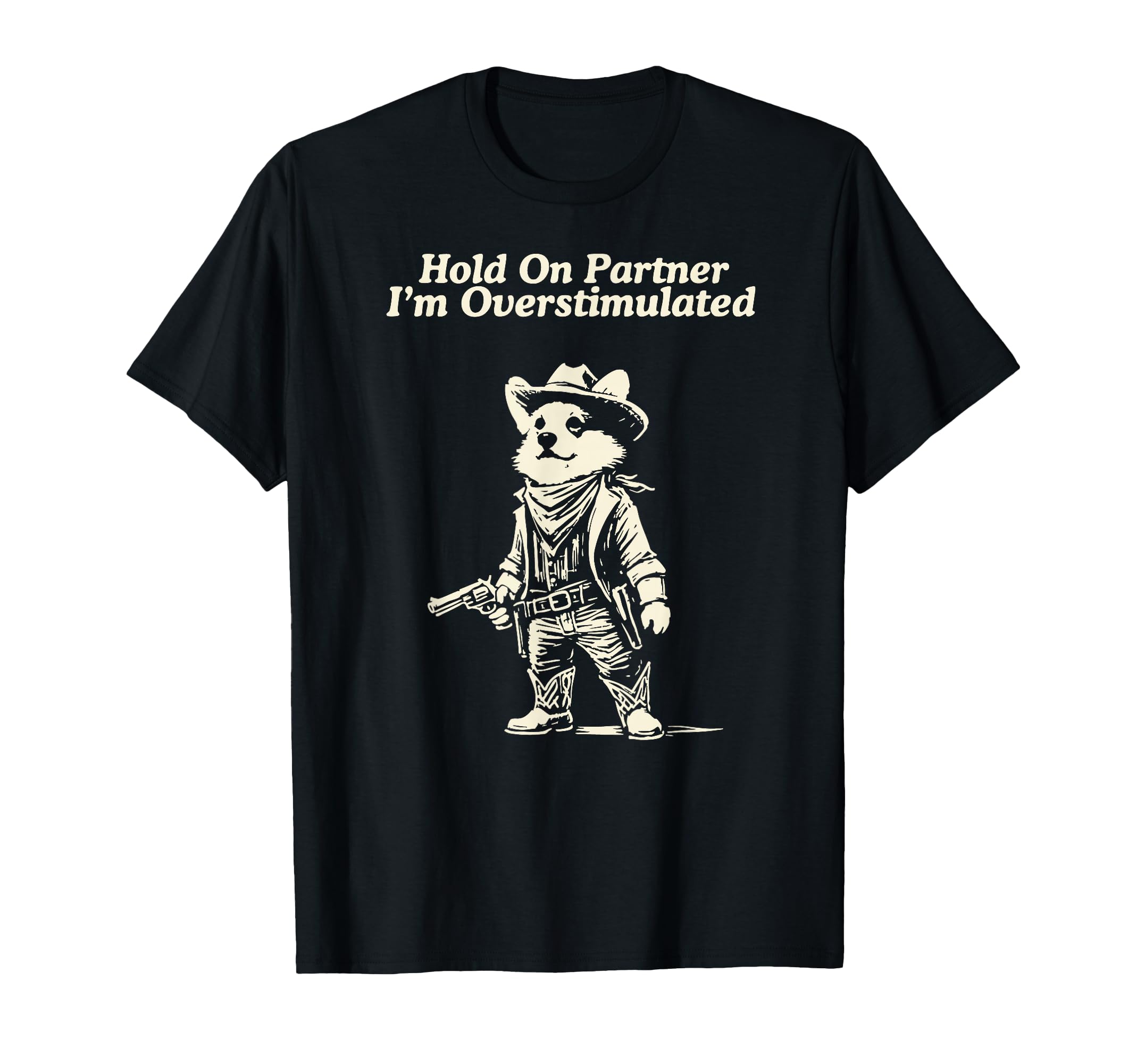 Western Corgi Hold Partner Im T-Shirt - Trendy Graphic Men Women - T-Shirt, Sweatshirt, Hoodie