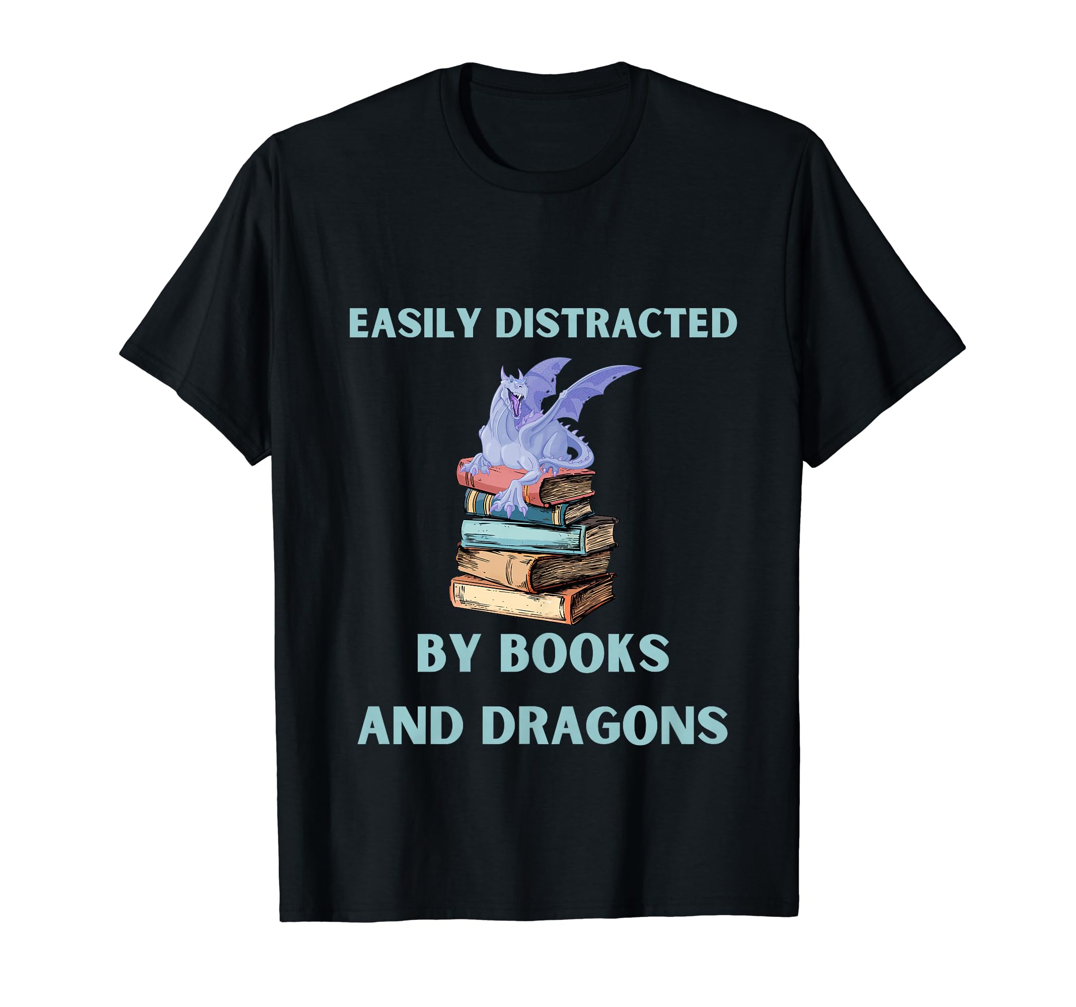 Easily Distracted Books And Dragons T-Shirt - Fun Novelty Design for Adults - T-Shirt, Sweatshirt, Hoodie