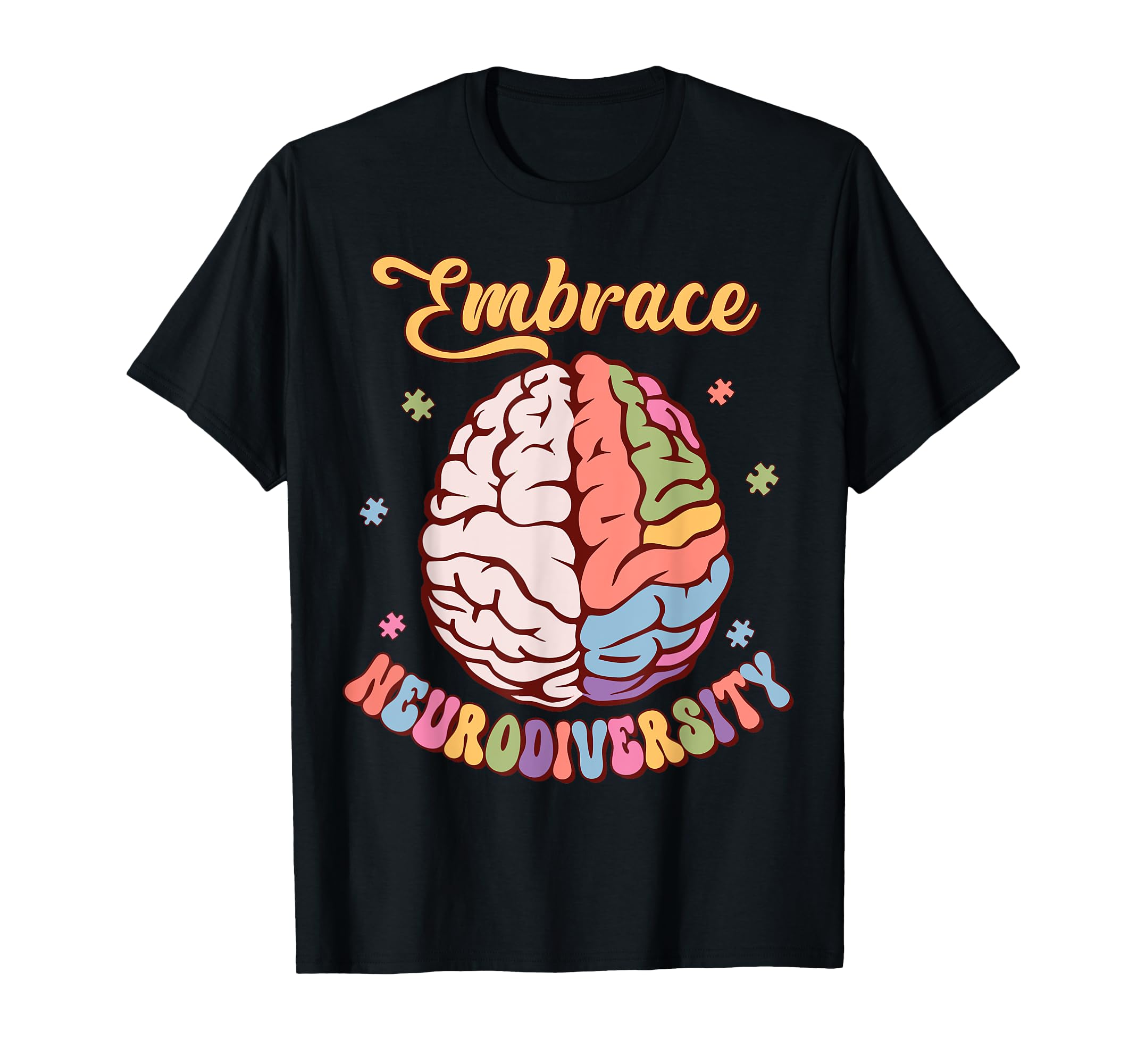 Embrace Neurodiversity Brain Autism T-Shirt - Graphic Print for Adults - T-Shirt, Sweatshirt, Hoodie