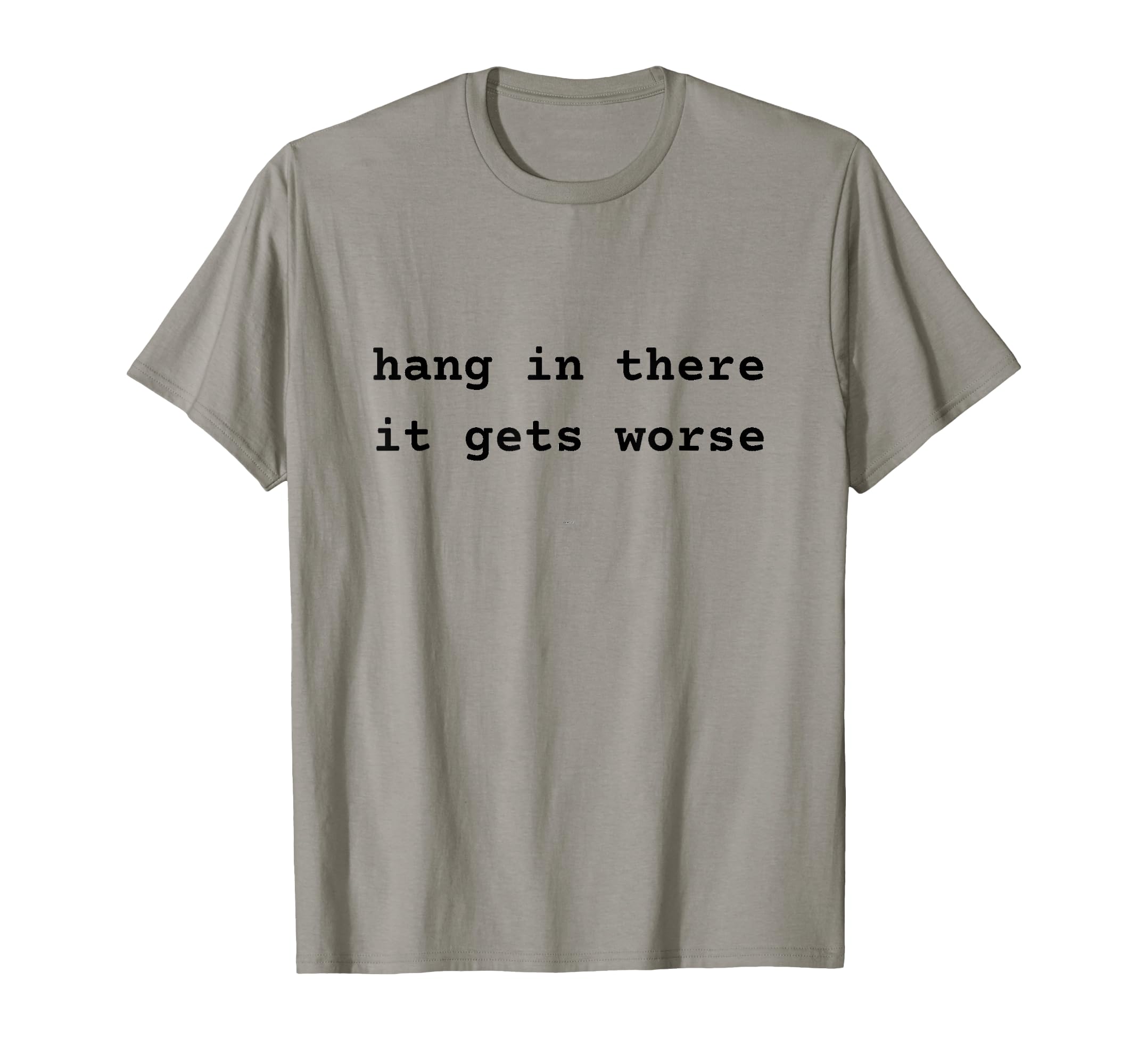 It Get Worse Dark Overthinkers T-Shirt - Unique Graphic Men Women - T-Shirt, Sweatshirt, Hoodie