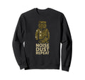 Noise Dust Repeat Sweatshirt - Streetwear Style Men Women - T-Shirt, Sweatshirt, Hoodie