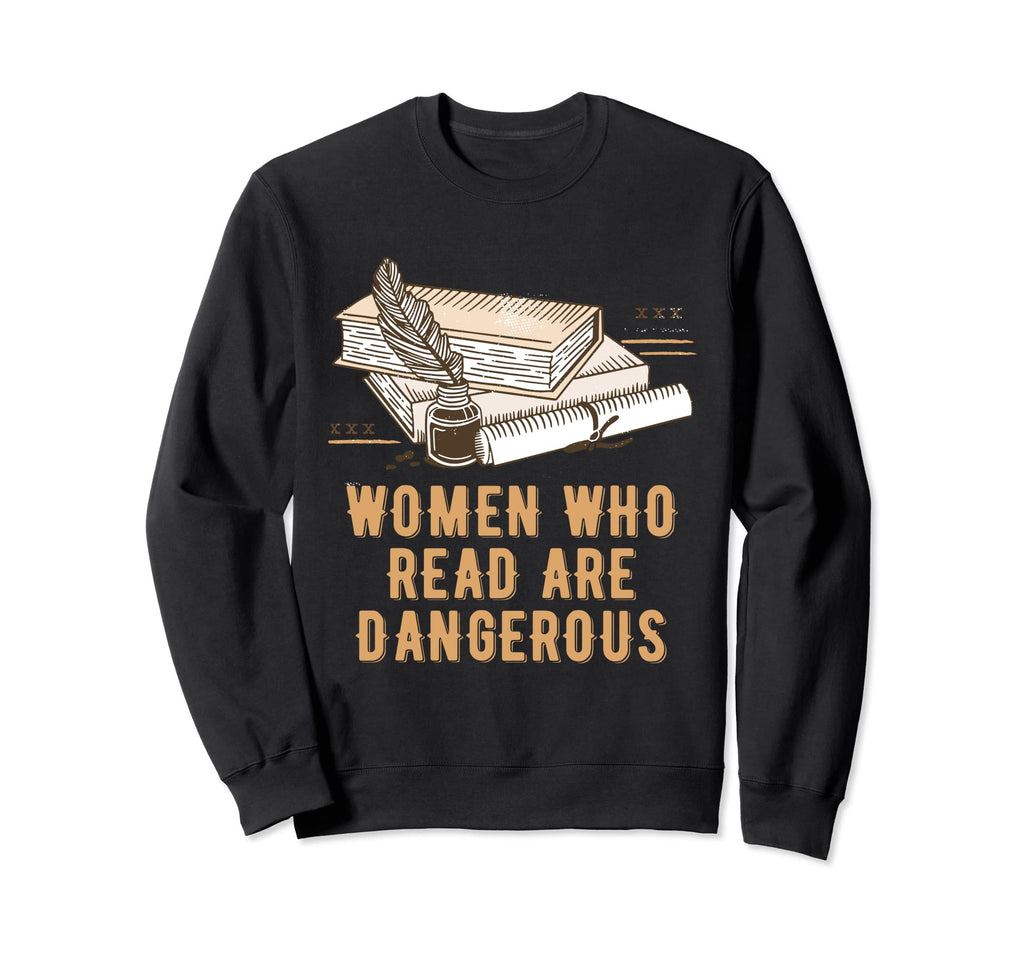 Who Read Are Dangerous Bookworm Sweatshirt - Streetwear Style for Adults - T-Shirt, Sweatshirt, Hoodie