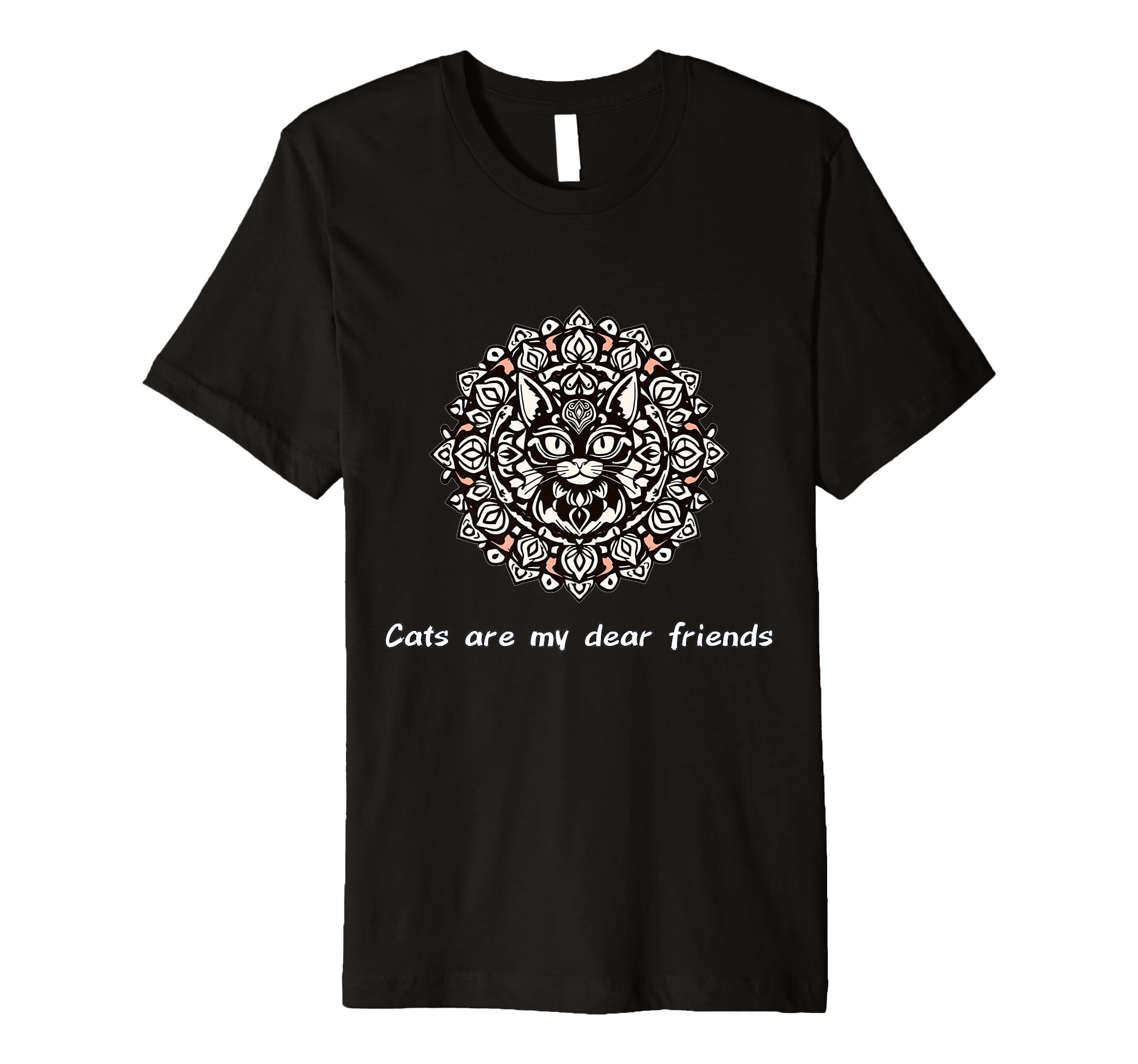 Cats Are My Best Friends Sacred Animals T-Shirt - Trendy Graphic Unisex - T-Shirt, Sweatshirt, Hoodie
