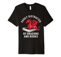 Easily Distracted Dragons And Books T-Shirt - Streetwear Style Men Women - T-Shirt, Sweatshirt, Hoodie