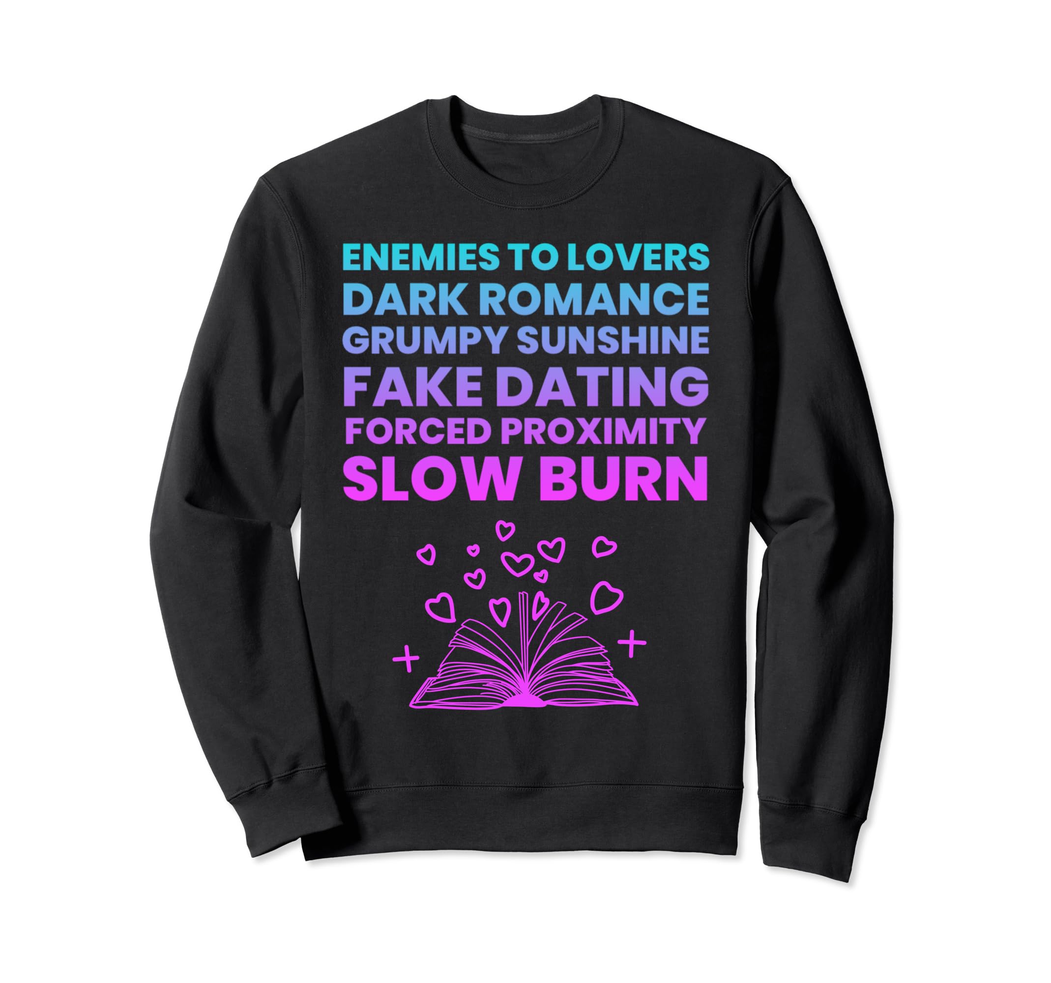 Bibliophile Romance Book Genre Sweatshirt - Trendy Graphic Unisex - T-Shirt, Sweatshirt, Hoodie