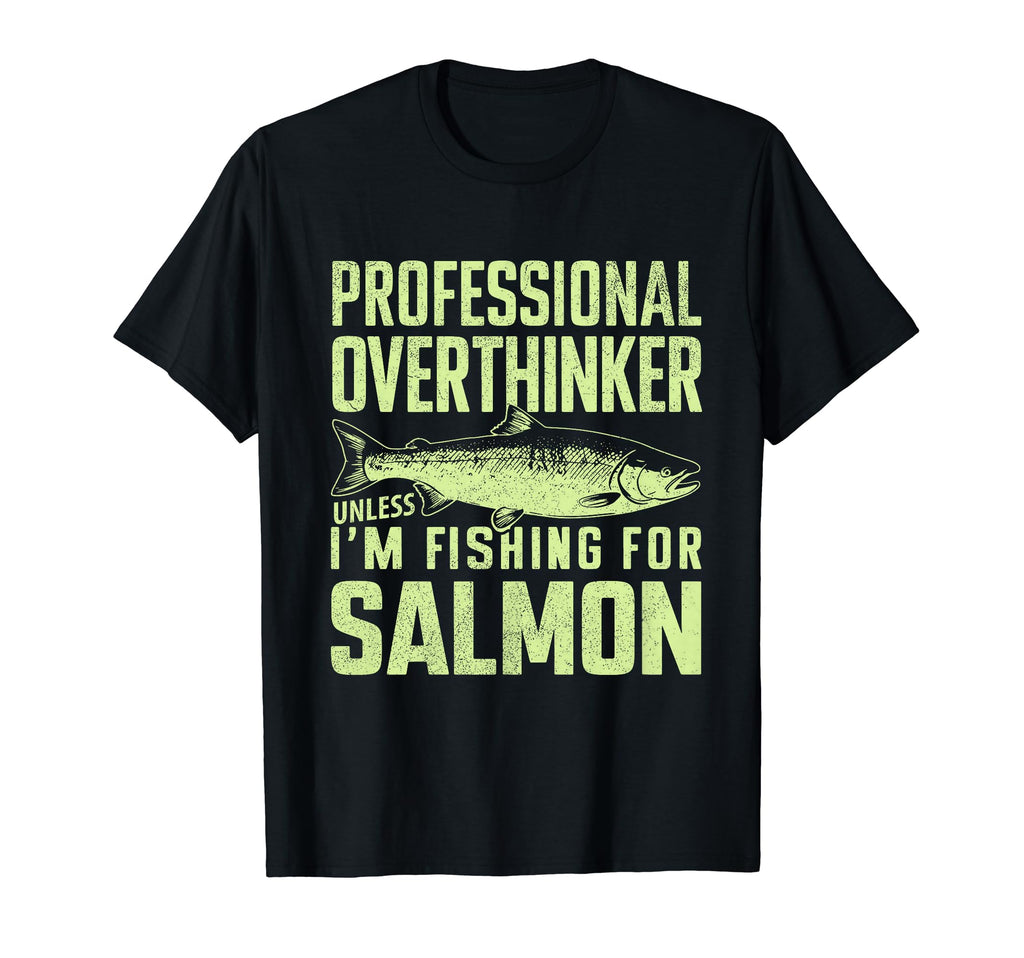 Professional Overthinker Unless Im T-Shirt - Custom Art Print for Adults - T-Shirt, Sweatshirt, Hoodie