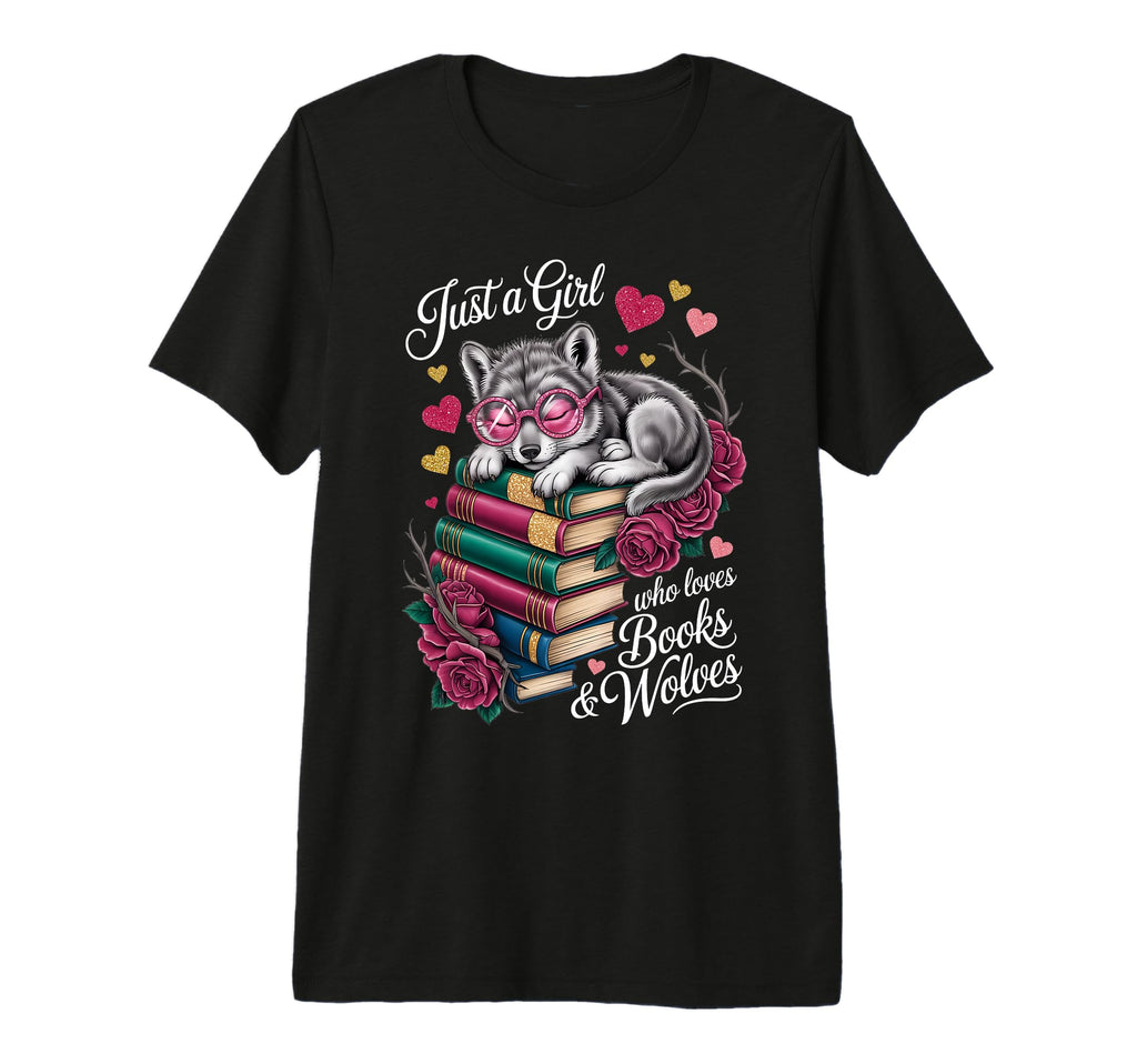 Just Who Loves Books And Wolves Book T-Shirt - Custom Art Print for Adults - T-Shirt, Sweatshirt, Hoodie
