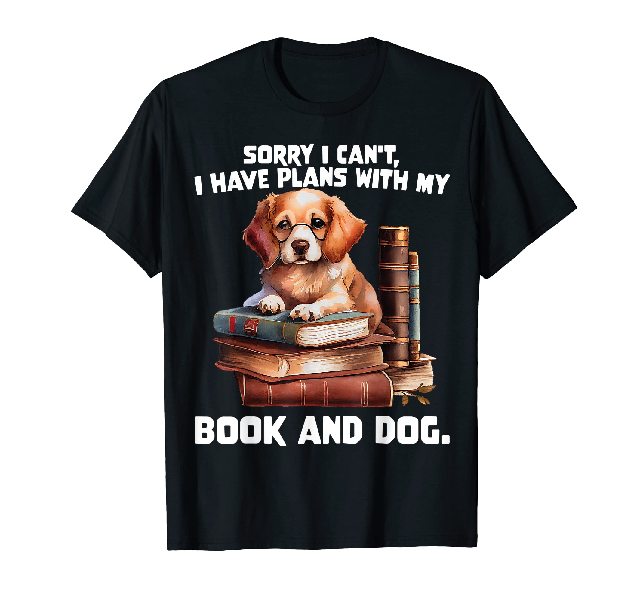 I Have Plans Book Dog Bibliophile T-Shirt - Minimalist Print Unisex - T-Shirt, Sweatshirt, Hoodie