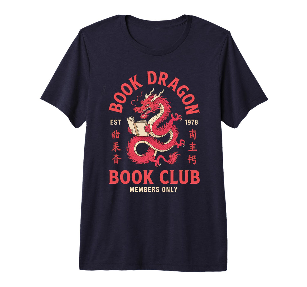 Please Bookworm Be Book Dragon Club T-Shirt - Fun Novelty Design Unisex - T-Shirt, Sweatshirt, Hoodie