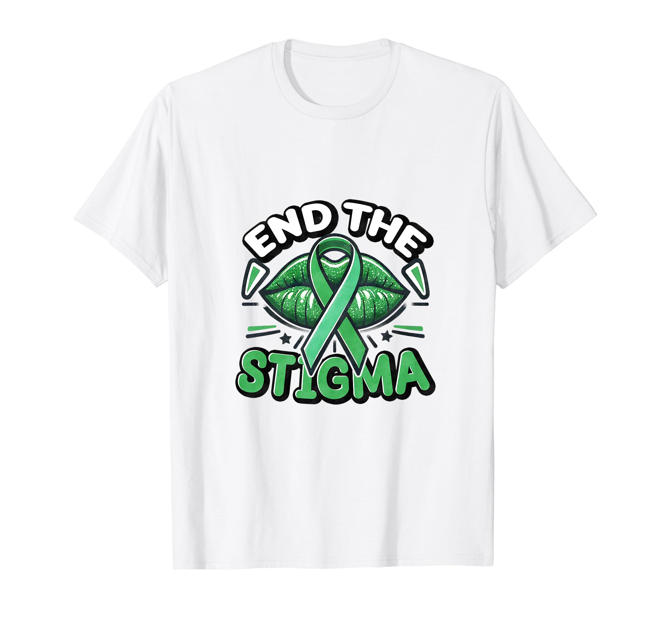End Stigma Self Love Encouragement T-Shirt - Trendy Graphic Men Women - T-Shirt, Sweatshirt, Hoodie