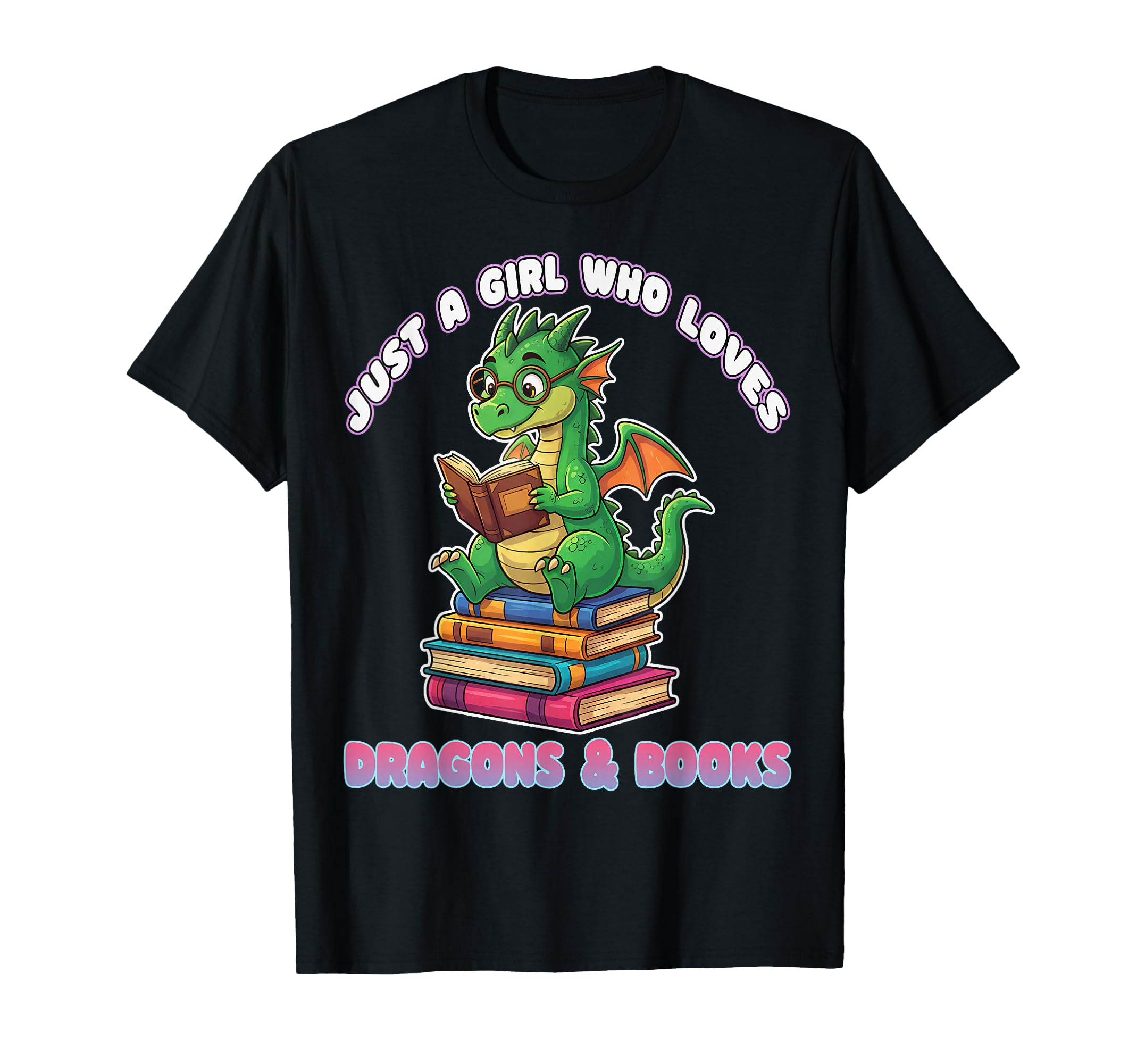 Just Who Loves Dragons And Books T-Shirt - Custom Art Print for Adults - T-Shirt, Sweatshirt, Hoodie