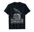 Haunted Librarian Knowledge Never T-Shirt - Unique Graphic for Adults - T-Shirt, Sweatshirt, Hoodie