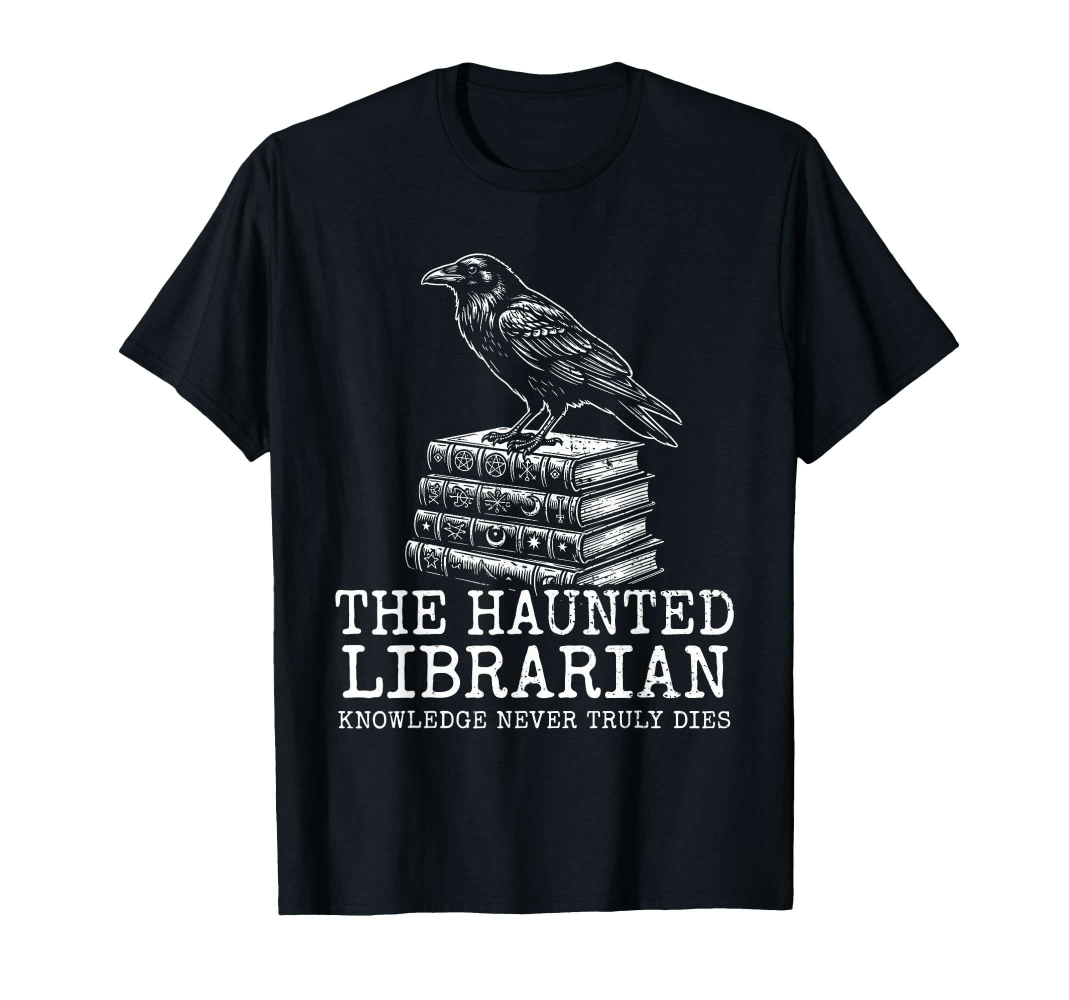 Haunted Librarian Knowledge Never T-Shirt - Unique Graphic for Adults - T-Shirt, Sweatshirt, Hoodie