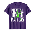 Mental Health Matters Fight Stigma T-Shirt - Aesthetic Graphic Men Women - T-Shirt, Sweatshirt, Hoodie