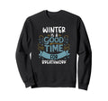 Winter Is Good Time Breathwork Sweatshirt - Fun Novelty Design for Adults - T-Shirt, Sweatshirt, Hoodie