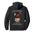 Bookworm Please Im Book Dragon Hoodie - Unique Graphic Unisex - T-Shirt, Sweatshirt, Hoodie