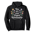 You Are Your Longest Relationship Self Hoodie - Minimalist Print Unisex - T-Shirt, Sweatshirt, Hoodie