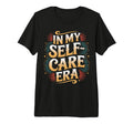 My Self Care Era Tri Blend T-Shirt - Streetwear Style for Adults - T-Shirt, Sweatshirt, Hoodie