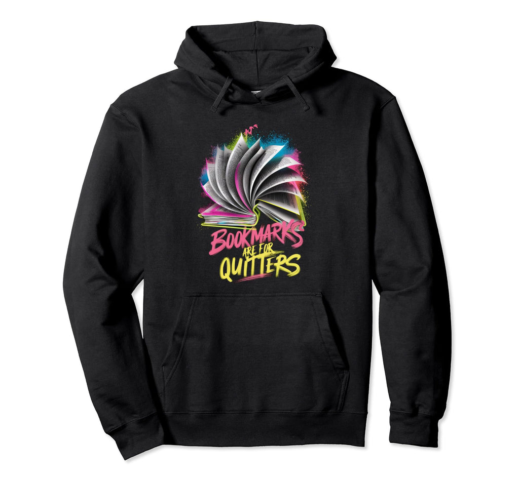 World Book Day Bookmarks Are Hoodie - Fun Novelty Design for Adults - T-Shirt, Sweatshirt, Hoodie