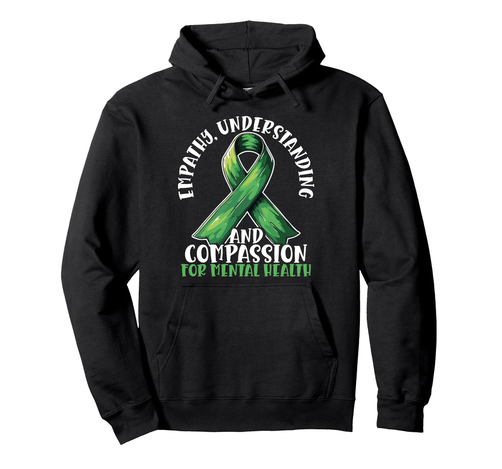 Empathy Understanding And Compassion Hoodie - Aesthetic Graphic for Adults - T-Shirt, Sweatshirt, Hoodie