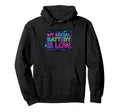 My Social Battery Is Low Introverts Hoodie - Custom Art Print Unisex - T-Shirt, Sweatshirt, Hoodie