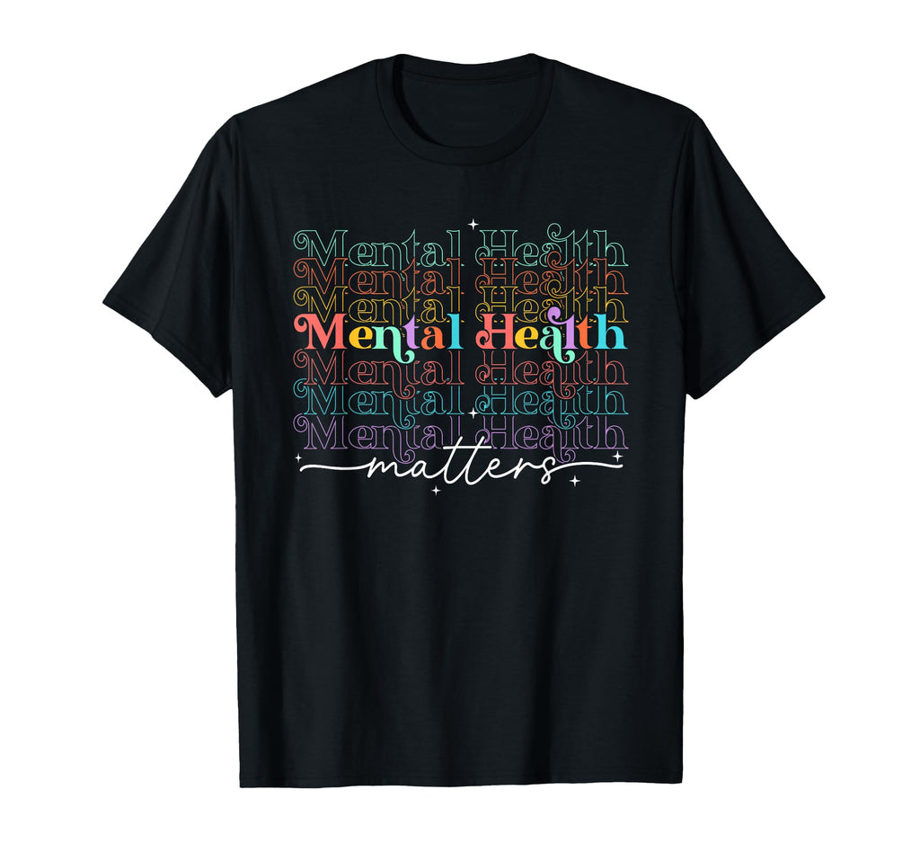 Mental Health Matters End Stigma T-Shirt - Casual Everyday Wear Men Women - T-Shirt, Sweatshirt, Hoodie
