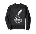 Poetcore Worlds Okayest Poet Witty Sweatshirt - Custom Art Print Men Women - T-Shirt, Sweatshirt, Hoodie