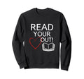 Read Your Heart Out Book Nerds Sweatshirt - Aesthetic Graphic for Adults - T-Shirt, Sweatshirt, Hoodie