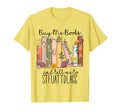 Buy Me Books And Tell Me To T-Shirt - Fun Novelty Design Unisex - T-Shirt, Sweatshirt, Hoodie
