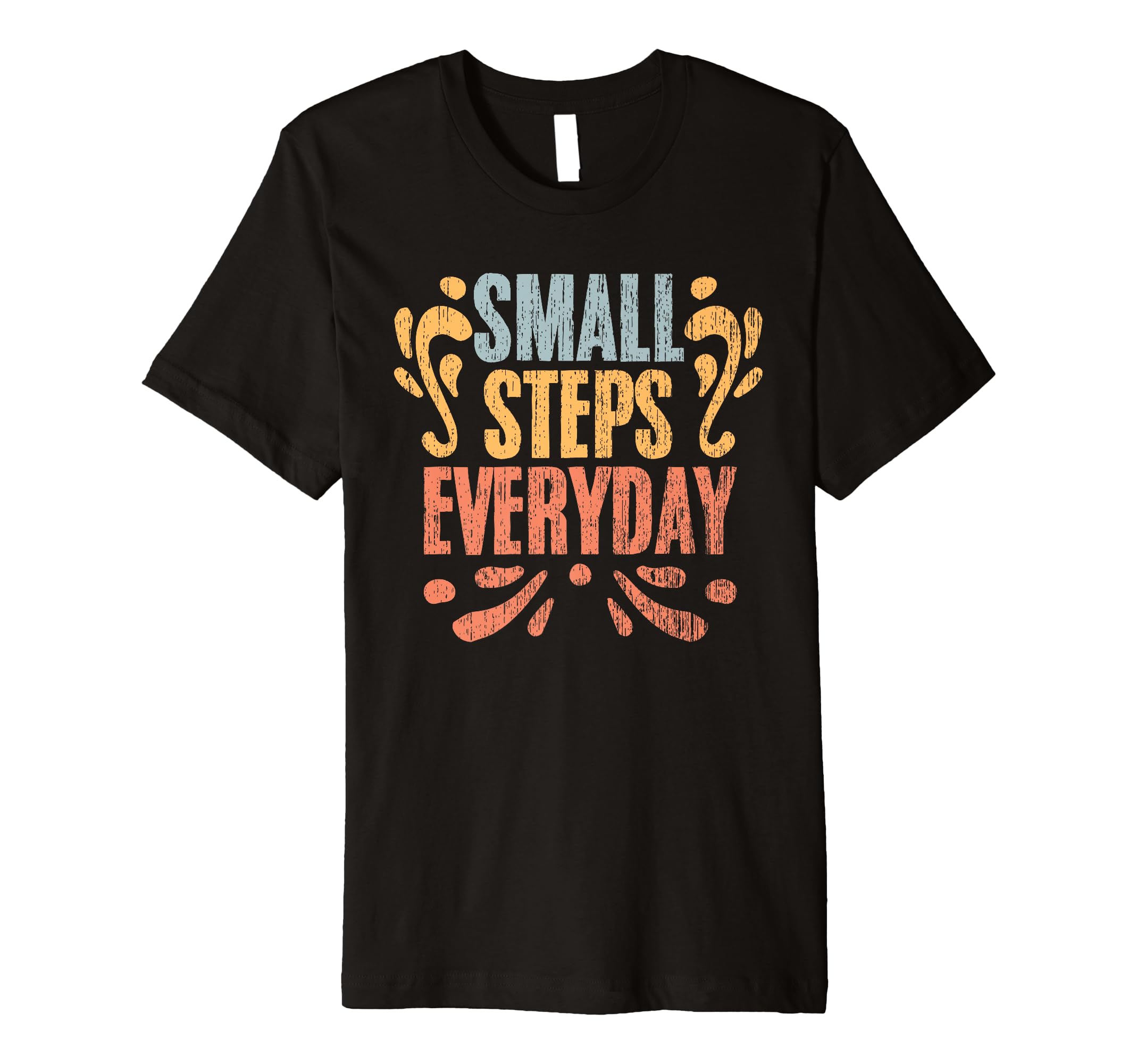 Motivational Inspirational Affirmation T-Shirt - Fun Novelty Design Unisex - T-Shirt, Sweatshirt, Hoodie