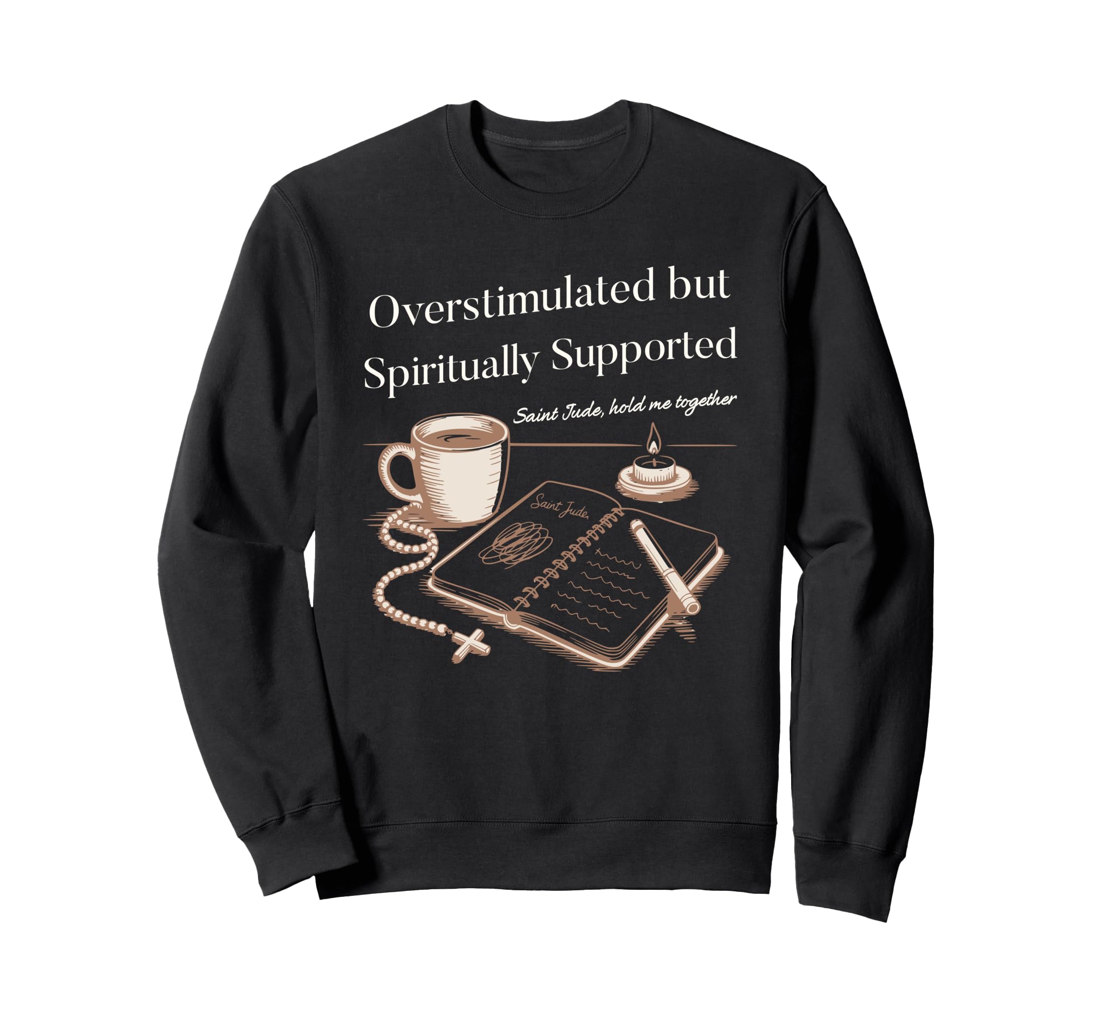 Christian Mom Saint Jude Sweatshirt - Casual Everyday Wear Unisex - T-Shirt, Sweatshirt, Hoodie