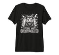 Feral And Overstimulated Autism T-Shirt - Streetwear Style Men Women - T-Shirt, Sweatshirt, Hoodie