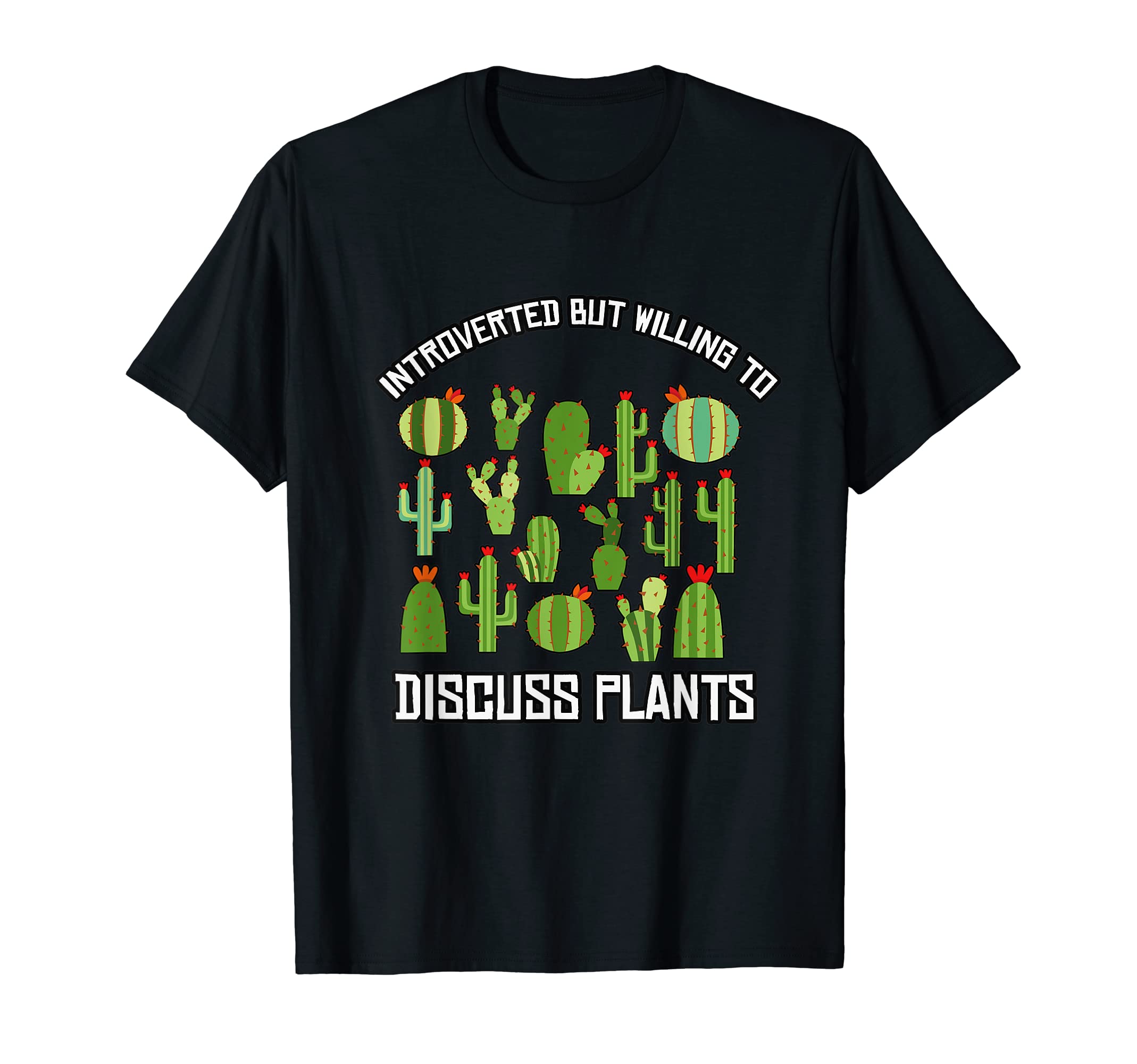 Funny Plant Introverted But Willing To T-Shirt - Graphic Print for Adults - T-Shirt, Sweatshirt, Hoodie