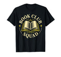 Book Club Squad Book Nerd Bookworm T-Shirt - Minimalist Print for Adults - T-Shirt, Sweatshirt, Hoodie