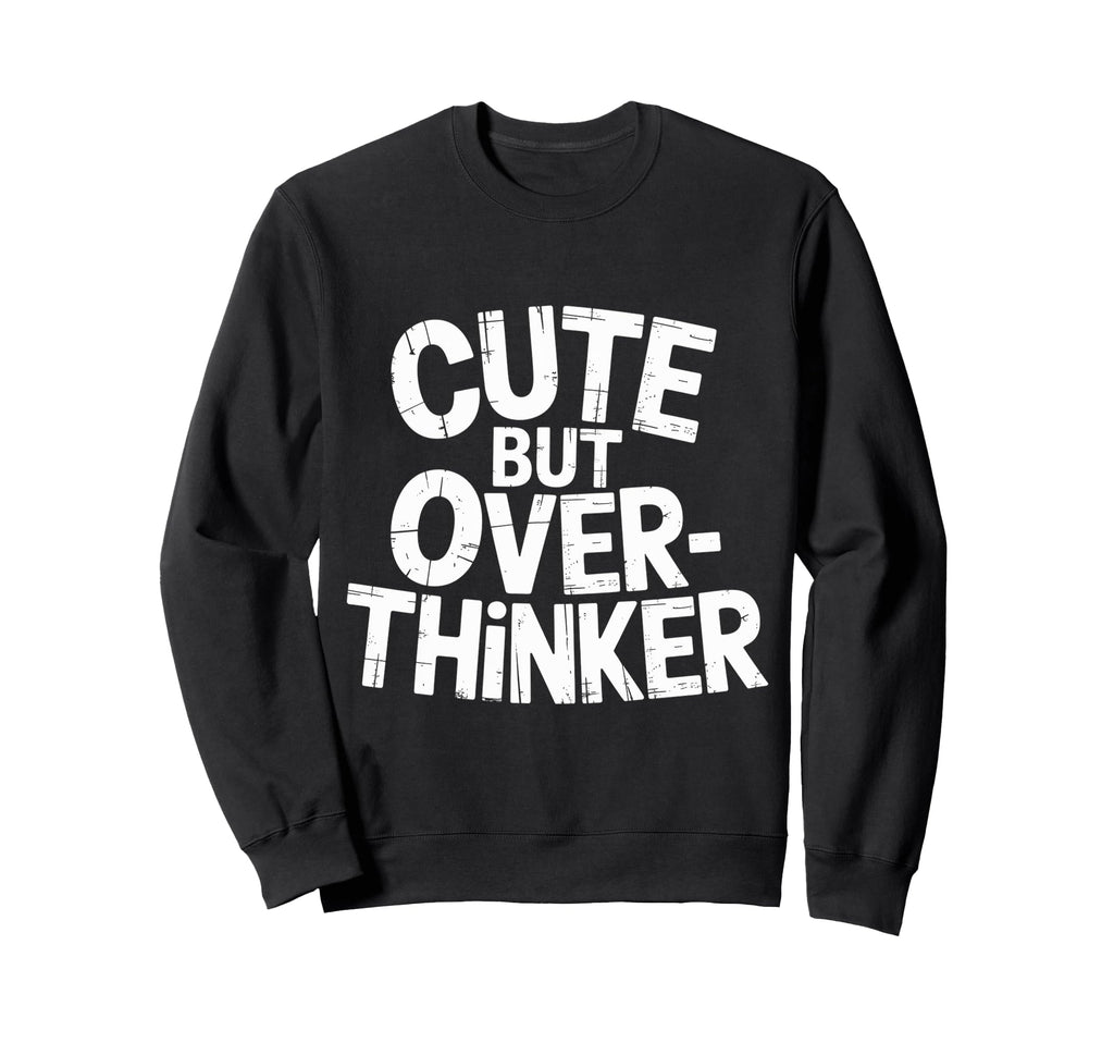 Overthinking Mind Self Awareness T-Shirt - Minimalist Print for Adults - T-Shirt, Sweatshirt, Hoodie