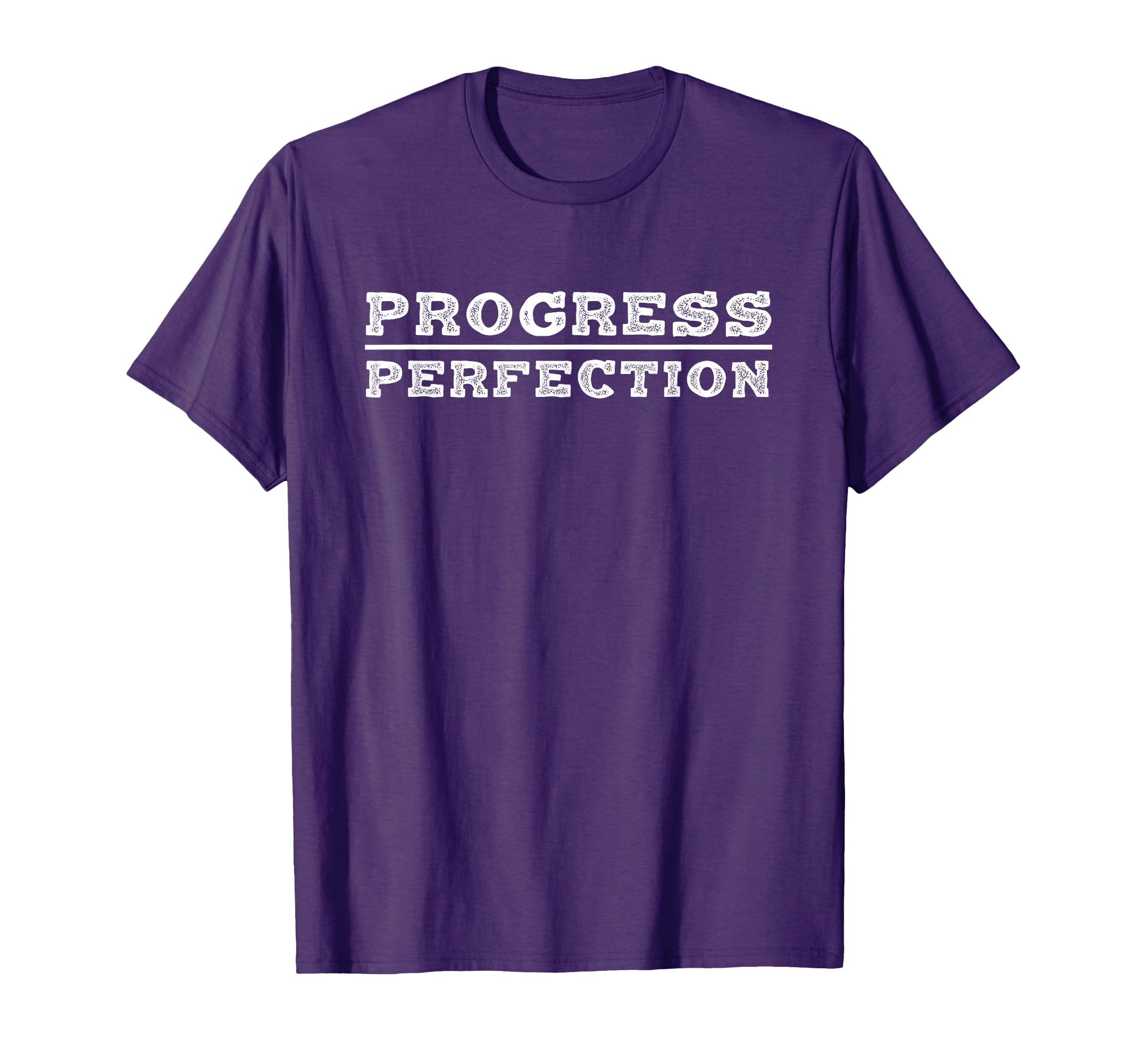 Progress Over Perfection T-Shirt - Graphic Print for Adults - T-Shirt, Sweatshirt, Hoodie