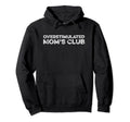 Overstimulated Moms Club Motherhood Hoodie - Custom Art Print Unisex - T-Shirt, Sweatshirt, Hoodie