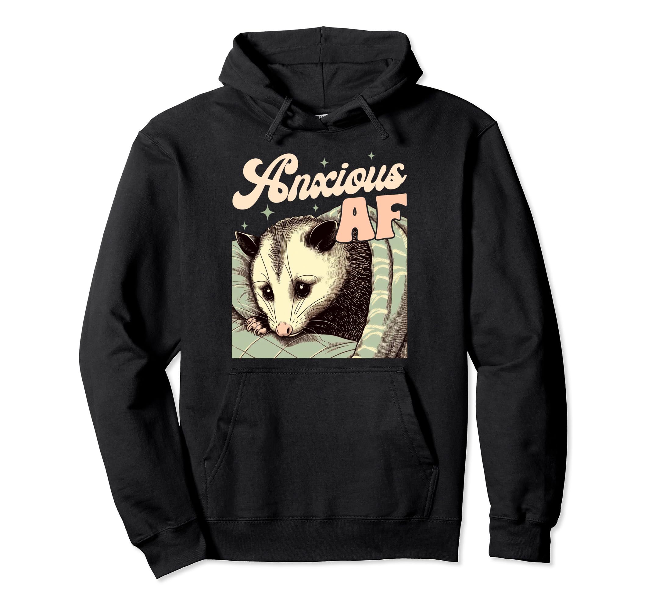 Anxiety Mental Health Funny Opossum Hoodie - Graphic Print for Adults - T-Shirt, Sweatshirt, Hoodie