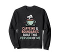 Caffeine Boundaries Built This Sweatshirt - Fun Novelty Design Unisex - T-Shirt, Sweatshirt, Hoodie