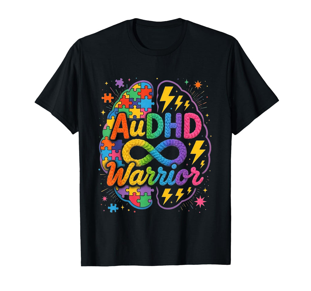 Audhd Warrior Neurodivergent Autism Brain T-Shirt - Graphic Print Unisex - T-Shirt, Sweatshirt, Hoodie