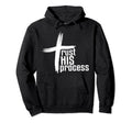 Trust His Process Hoodie - Unique Graphic Unisex - T-Shirt, Sweatshirt, Hoodie