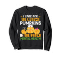 I Care Cutest Pumpkins Patch Sweatshirt - Casual Everyday Wear Unisex - T-Shirt, Sweatshirt, Hoodie