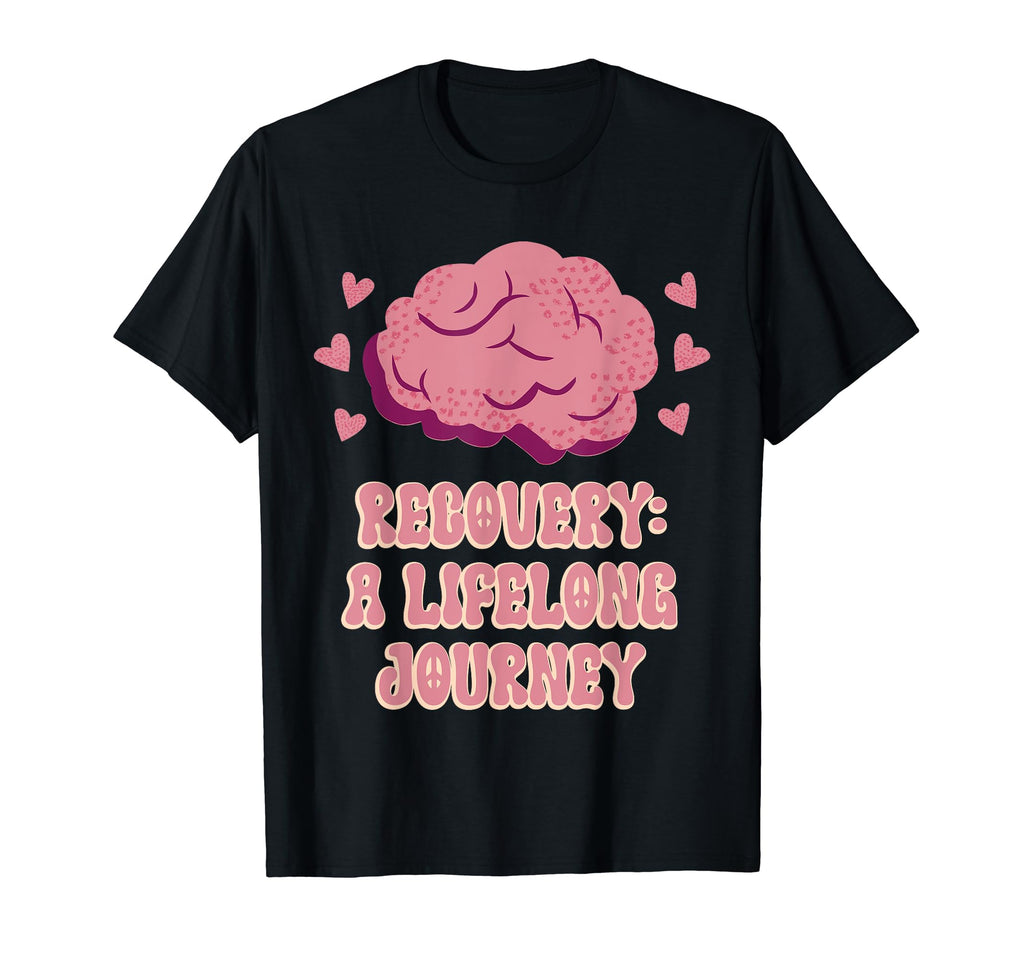 Recovery Lifelong Journey Mental Health T-Shirt - Aesthetic Graphic Unisex - T-Shirt, Sweatshirt, Hoodie