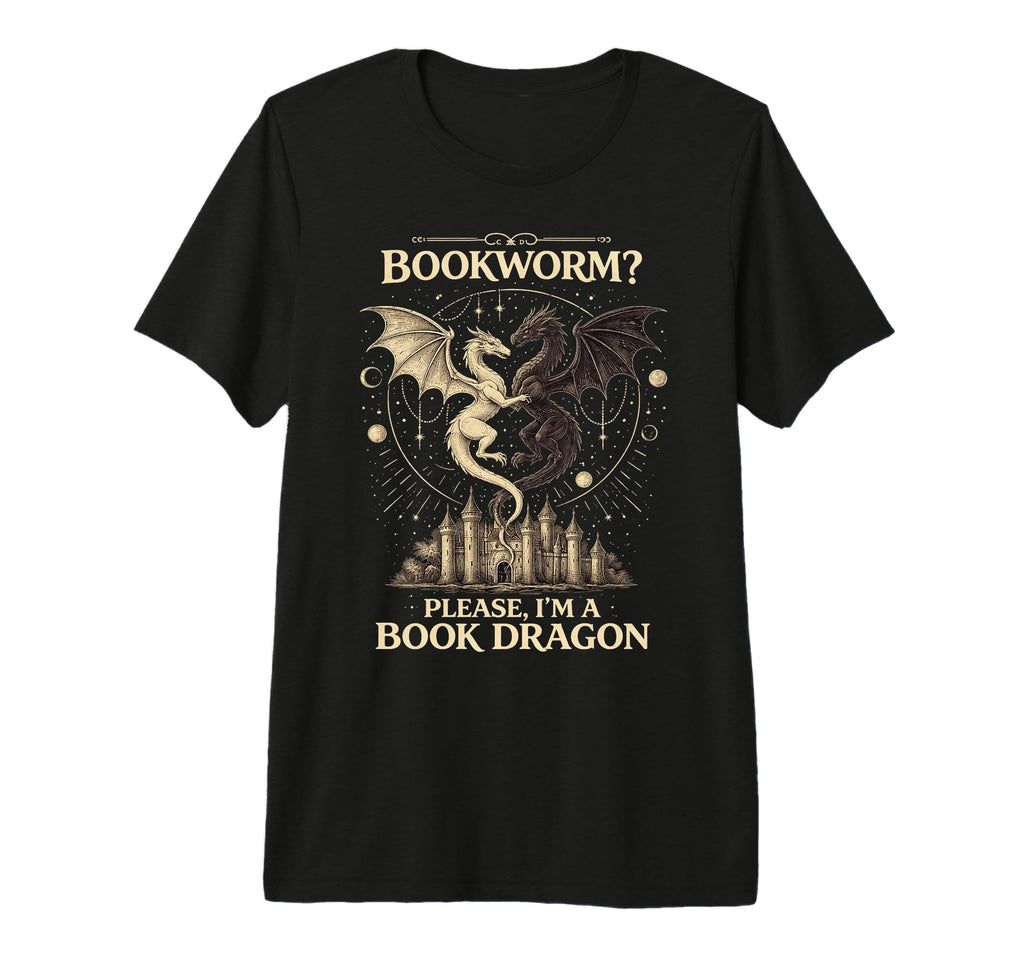 Bookworm Please Im Book Dragon Literature T-Shirt - Novelty Apparel Unisex - T-Shirt, Sweatshirt, Hoodie