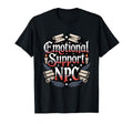 Emotional Support Npc Funny Ttrpg T-Shirt - Aesthetic Graphic for Adults - T-Shirt, Sweatshirt, Hoodie